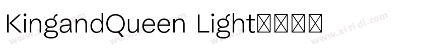KingandQueen Light字体转换